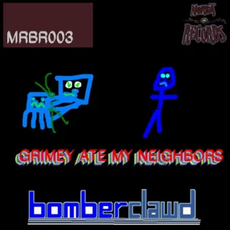 Grimey Ate My Neighbors by Bomberclawd