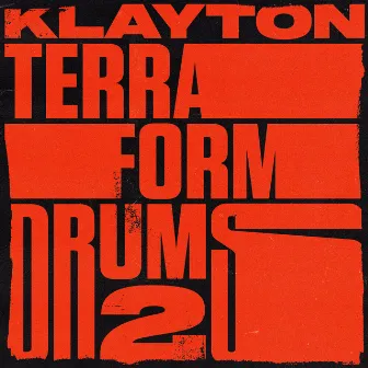 Terraform Drums, Vol. II by Klayton