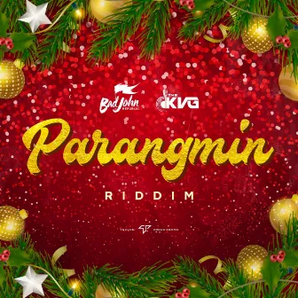 Parangmin Riddim by The KVG