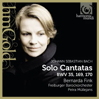 Bach: Solo Cantatas, BWV 35, 169, 170 by Petra Mullejans