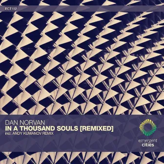 In a Thousand Souls [Remixed] by Andy Kumanov