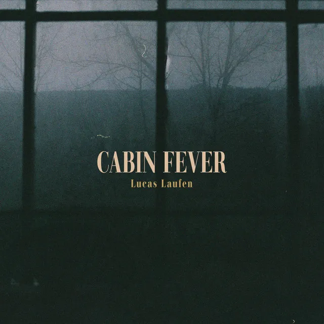 Cabin Fever