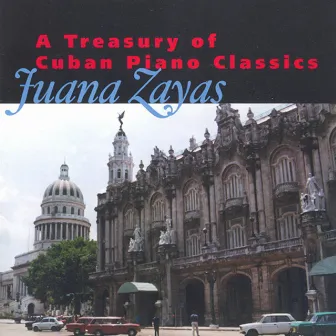 Piano Recital: Zayas, Juana - Cervantes / Caturla / Hernandez, G. / Lecuona, E. by Juana Zayas