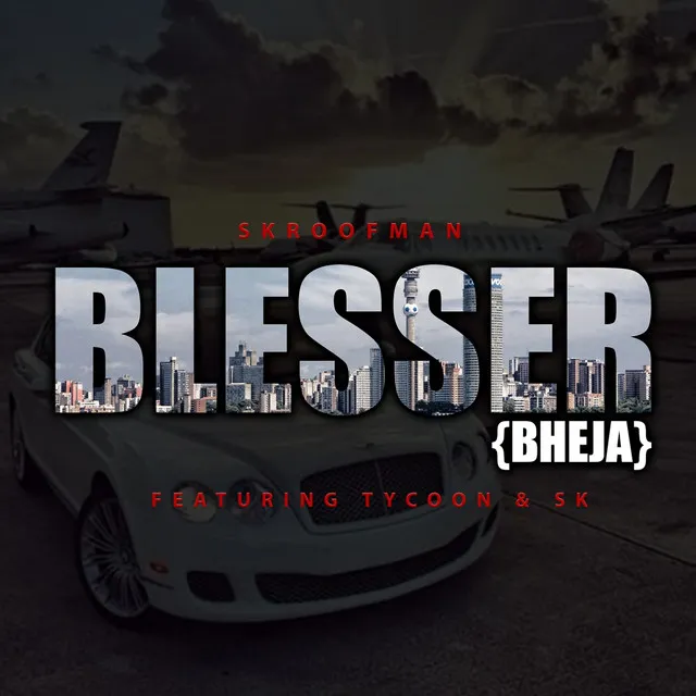 Blesser - Bheja