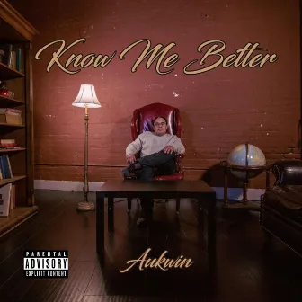 Know Me Better by Aukwin