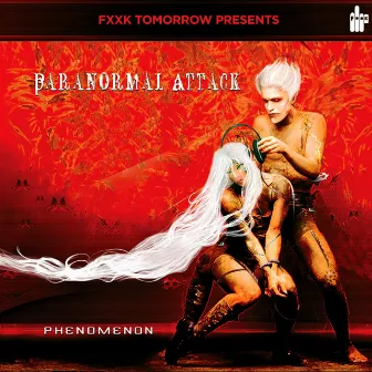 Phenomenon by Paranormal Attack