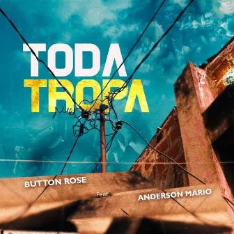 Toda Tropa by Button Rose