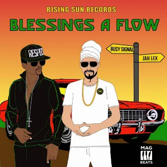 Blessings a Flow by Jah Lex