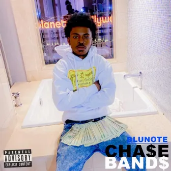 Cha$e Band$ by Blunote