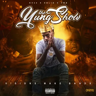 The Yung Show by Yung Al