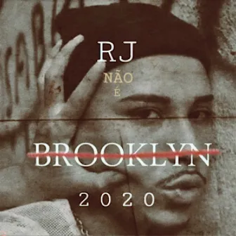 Rj Não É Brooklyn by Medeiros Real