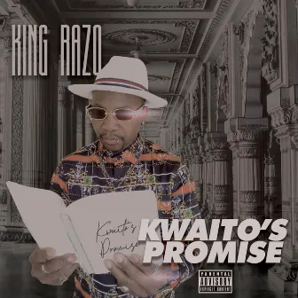 Kwaito's Promise by King Razo