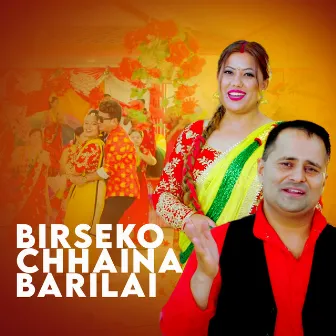 Birseko Chhaina Barilai by Chandra Sharma