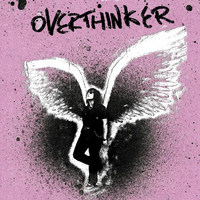 Overthinker