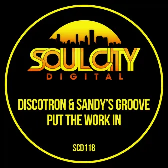 Put The Work In by Sandy's Groove