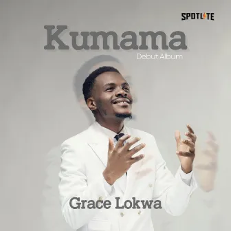 Kumama by Grace Lokwa