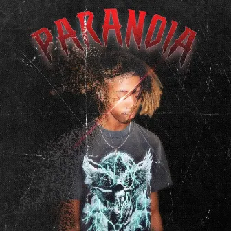 Paranoia by Treyyo Valentino