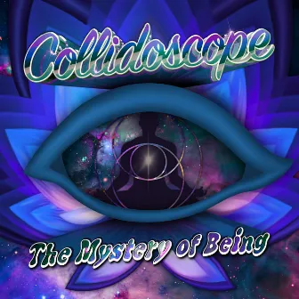 The Mystery of Being by Collidoscope