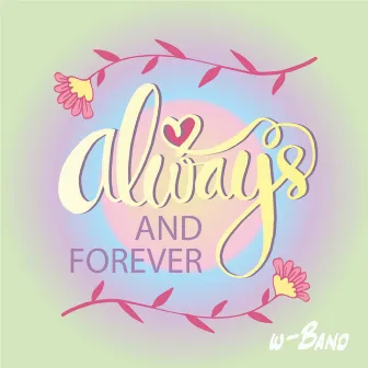 Always and forever by CYBER DIVA