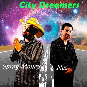 City Dreamers by Spray Money