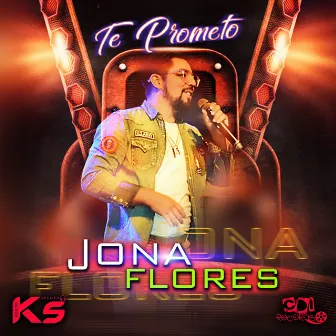 Te Prometo by Jona Flores