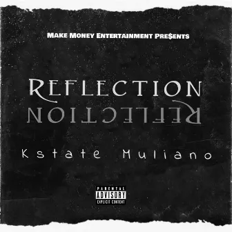 Reflection by Kstate Muliano