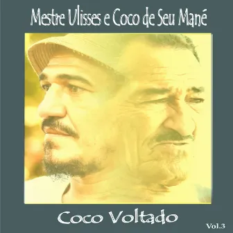 Coco Voltado, Vol. 3 by Mestre Ulisses