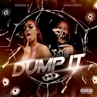 Dump It by Shani Boni