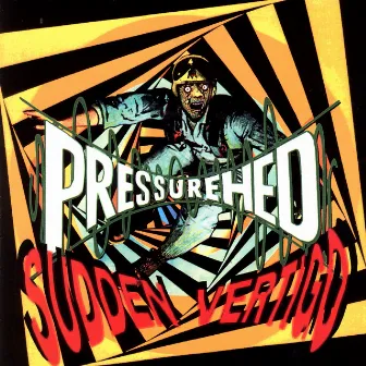 Sudden Vertigo by Pressurehed