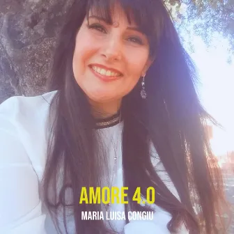 Amore 4.0 by Maria Luisa Congiu