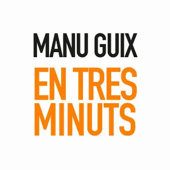 En Tres Minuts (Remastered) by Manu Guix