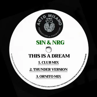 This is a Dream by Nrg