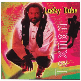 Taxman (2012 Remastered) by Lucky Dube