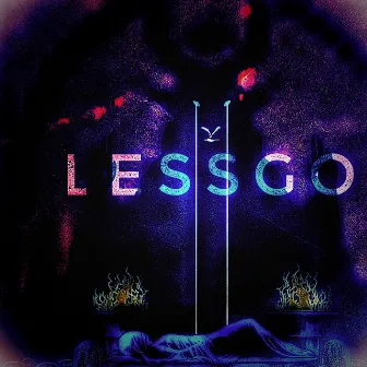 LESSGO by Nephi The Crow