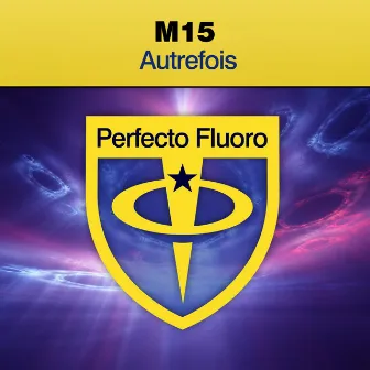 Autrefois by M15