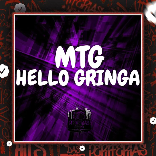 Mtg - Hello Gringa