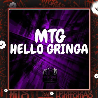 Mtg - Hello Gringa by DJ BITA