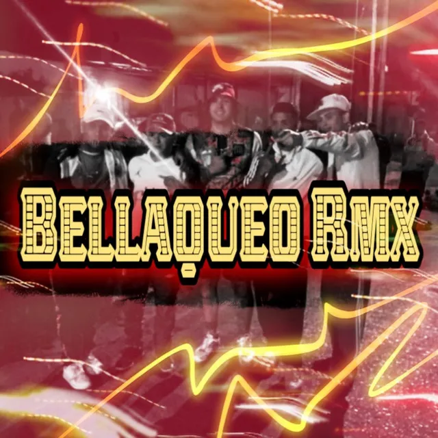 Bellakeo (Remix)