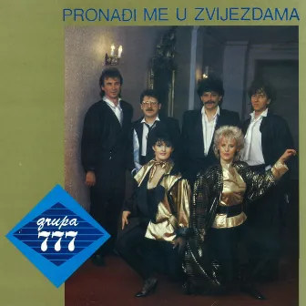 Pronađi Me U Zvijezdama by Grupa 777