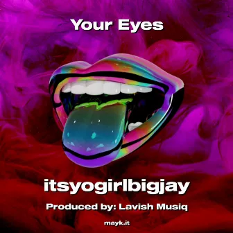 Your Eyes by 