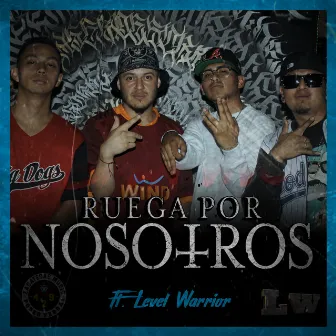 Ruega por Nosotros by Poder Verbal