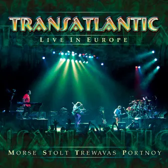 Live in Europe by Transatlantic