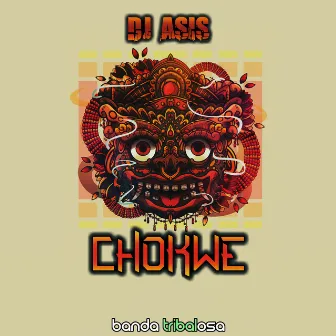 Chokwe by DJ Asis