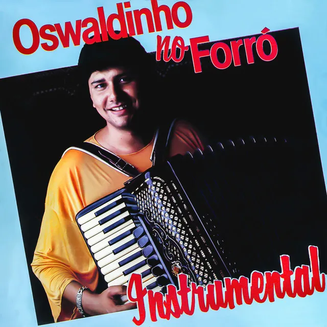 Oswaldinho no Forró (Instrumental)