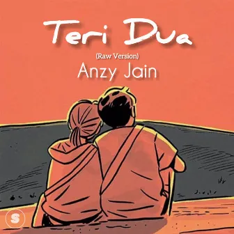 Teri Dua (Raw Version) by Anzy Jain