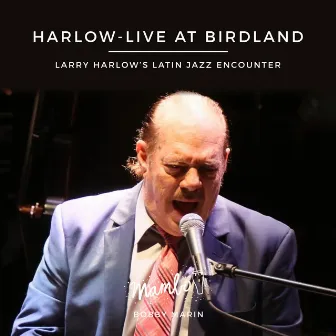 Harlow: Live At Bridland (Live) by Larry Harlow