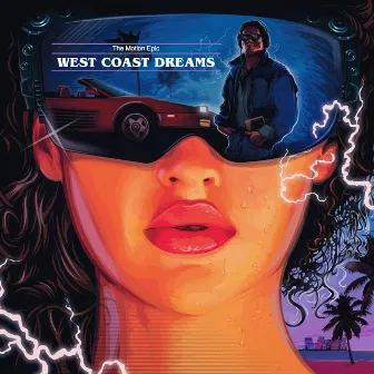 West Coast Dreams by The Motion Epic