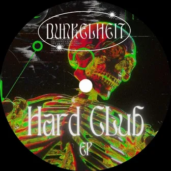 Hard Club by Dunkelheit