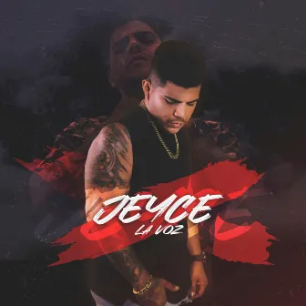 Jeyce la voz by Jeyce La Voz