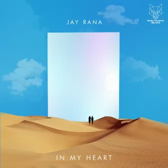 In My Heart by Jay Rana